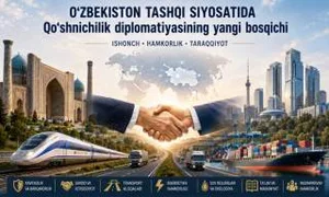 Новый этап добрососедской дипломатии: роль Узбекистана в интеграции Центральной Азии
