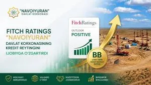 Fitch Ratings улучшило прогноз кредитного рейтинга «Навоийуран»